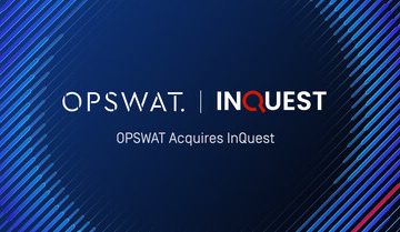 OPSWAT InQuest’i Satın Alarak Federal Pazara Giriş Stratejisini, Ağ Tespiti ve Threat Intelligence Yeteneklerini Güçlendiriyor